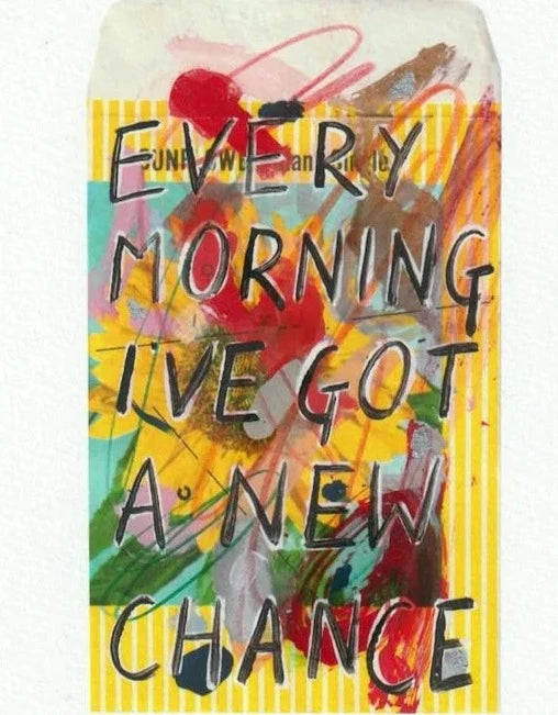 Every Morning I've Got A New Chance, by Adam Bridgland