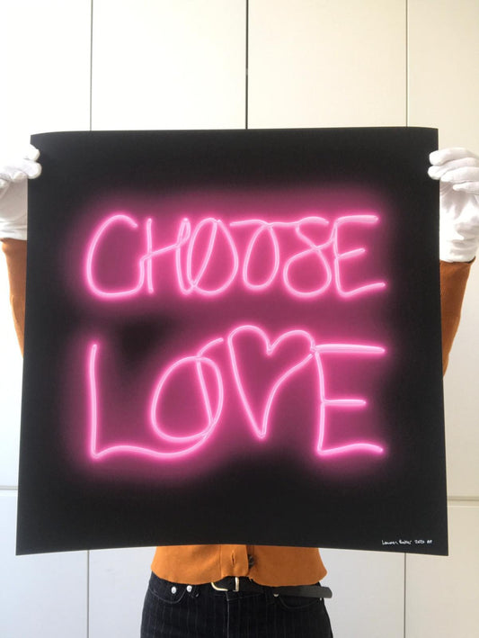 Choose Love (unframed)